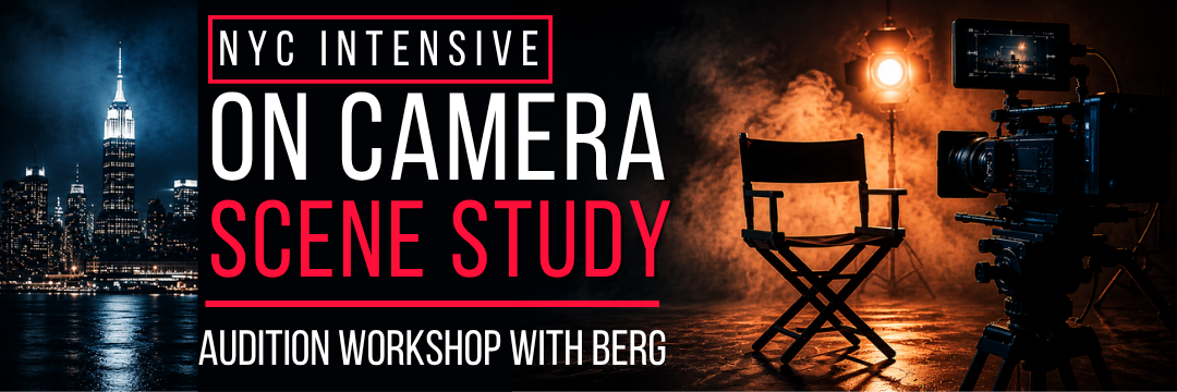 Banner of NYC Intensive On Camera Scene Study Audition Workshop with Gregory Berger (Berg)