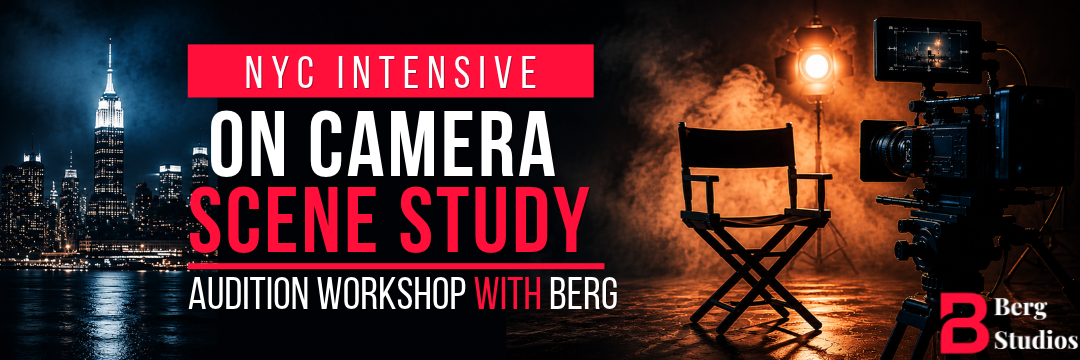 Banner of NYC Intensive On Camera Scene Study Audition Workshop with Gregory Berger (Berg)