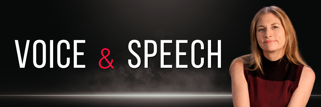 Banner of Voice and Speech class featuring instructor Tessa Auberjonois