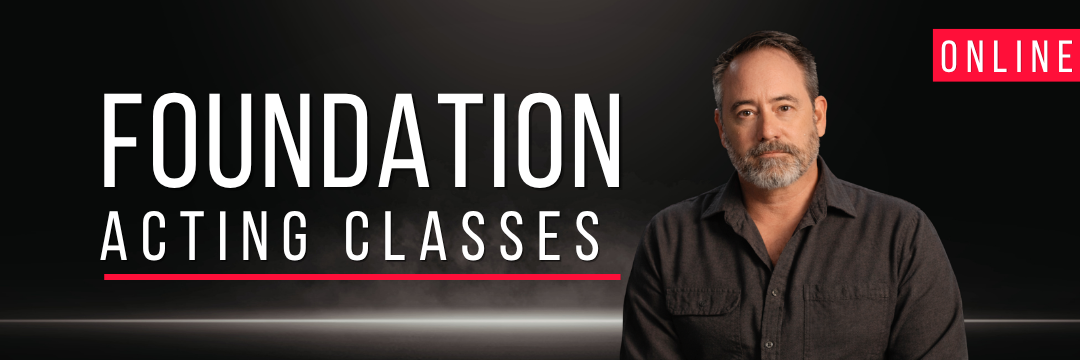 Banner of the Online Foundation Acting Classes with instructor Adrian Latourelle