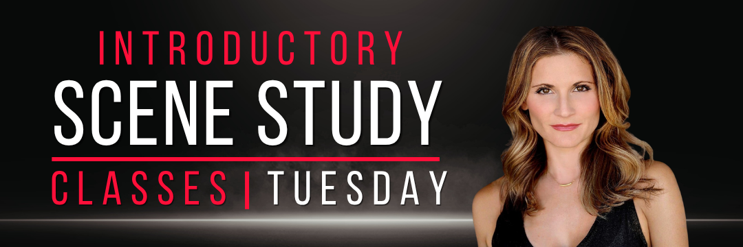 Banner of Tuesdays introductory Scene study classes featuring Shawna Pardo